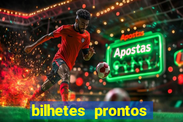 bilhetes prontos futebol hoje